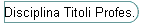 Disciplina Titoli Profes.