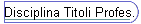 Disciplina Titoli Profes.